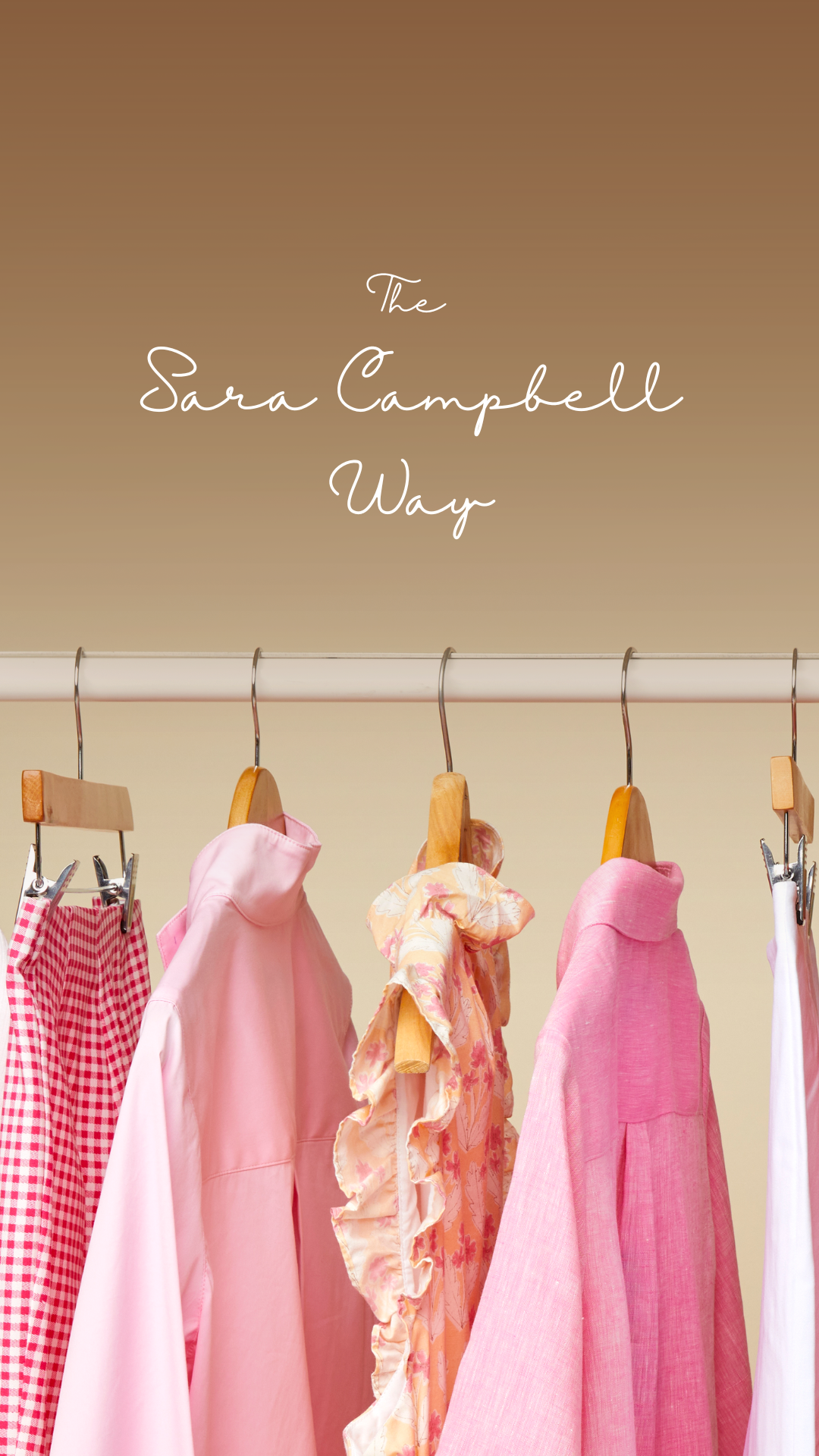 Photo of a clothing rack with "The Sara Campbell Way" Written above. 